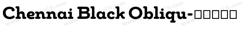 Chennai Black Obliqu字体转换